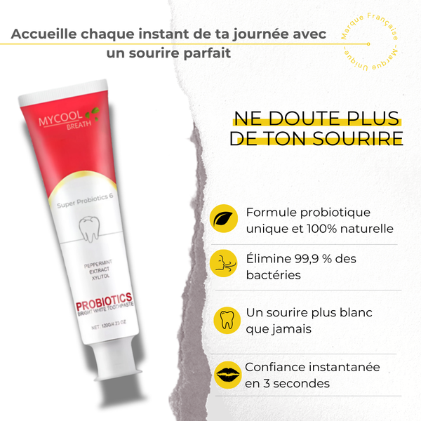 Radiance™ Dentifrice aux Probiotiques